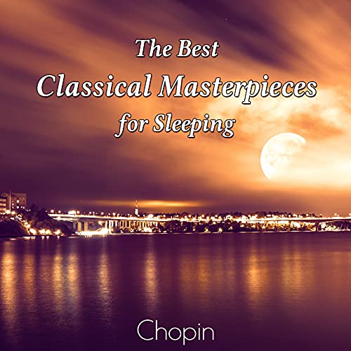 Amazon.co.jp The Best Classical Masterpieces for Sleeping Relaxing
