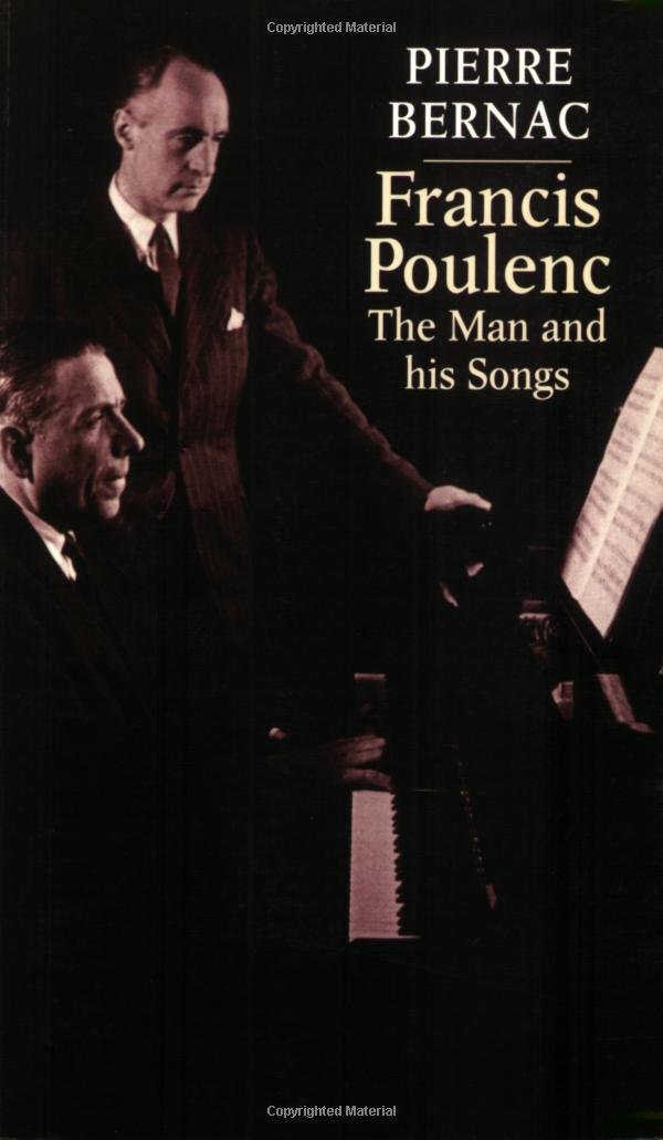 Francis Poulenc: The Man and His Songs