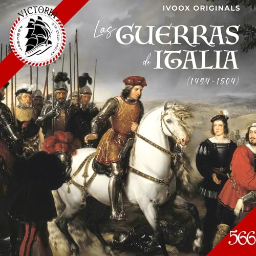 V566 ⚜️ Las Guerras de Italia - Acceso anticipado - Episodio exclusivo para mecenas
