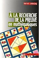 À la recherche de la preuve en mathématiques 2842450981 Book Cover