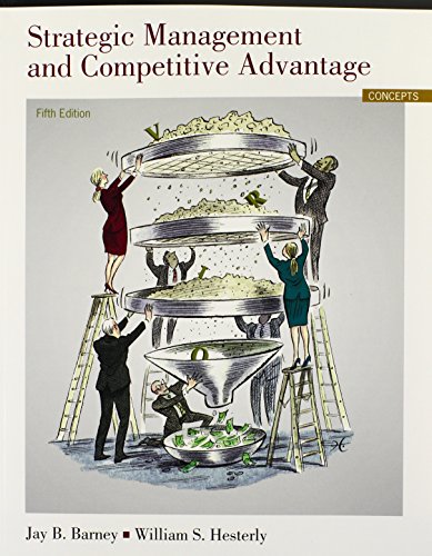 Strategic Management and Competitive Advantage: Concepts (5th Edition) - //coolthings.us