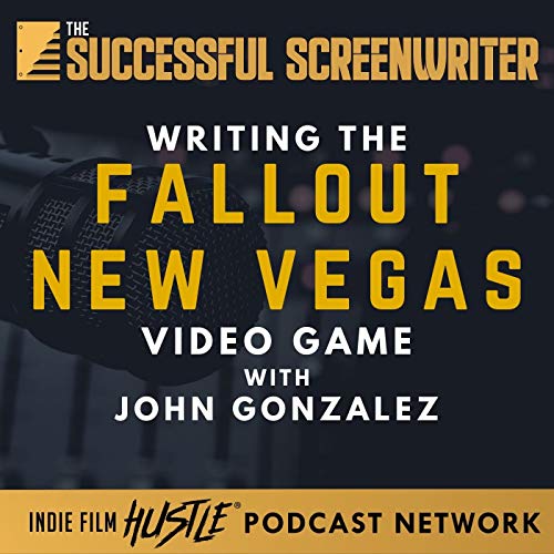 Ep43 - Writing the Fallout: New Vegas Video Game with John Gonzalez Podcast Por  arte de portada