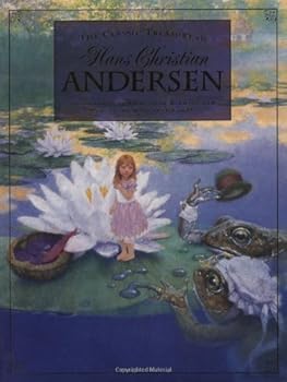The Classic Treasury of Hans Christian Andersen by Hans Christian Andersen (5-Aug-2002) Hardcover