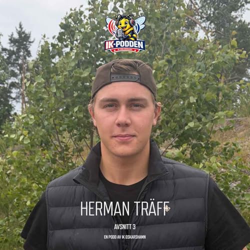 Avsnitt 3 | Herman Tr&auml;ff