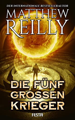 Reilly, Matthew: Die fünf großen Krieger