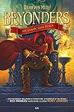 Un monde sans héros (Beyonders t. 1)