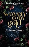  Woven by Gold (Beasts of the Briar Book 2) (English Edition)