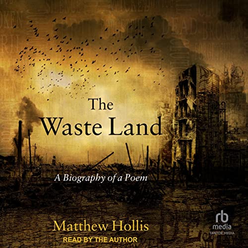 The Waste Land by Matthew Hollis episode artwork