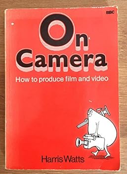 Paperback On Camera: How to Produce Film and Video Book