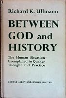 Between God and History the Human 1ST Edition B000YE8EW8 Book Cover