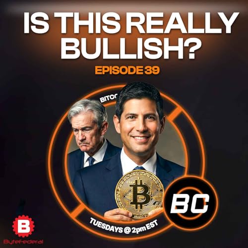 BREAKING: Trump's New Fed Chair Calls Bitcoin 'The New Gold' | BitcoinCenter EP39