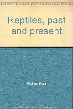 Hardcover Reptiles, past and present Book