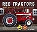 Red Tractors 1958-2018: The Authoritative Guide to International Harvester and Case IH Tractors