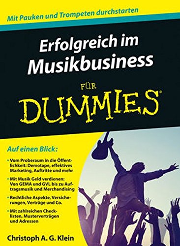 Erfolgreich im Musikbusiness für Dummies Erfolgreich im Musikbusiness für Dummies