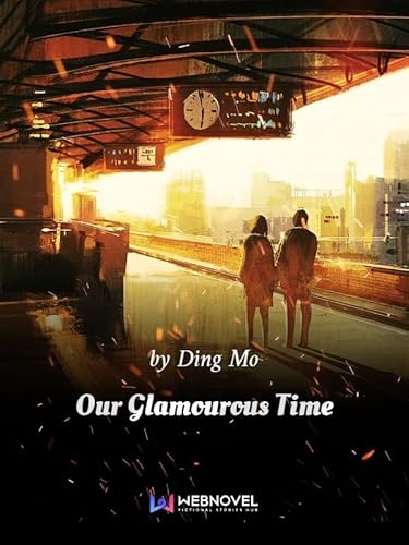 Our Glamourous Time 1 Anthology