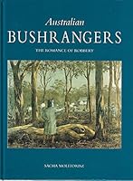 Australian Bushrangers 0958732914 Book Cover