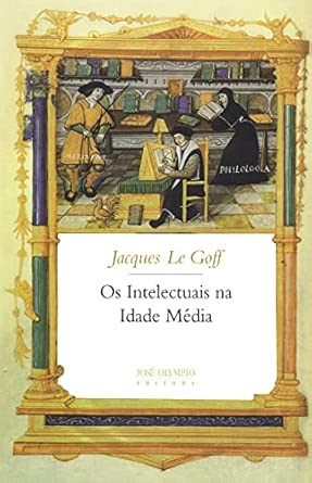 Os intelectuais na Idade Média