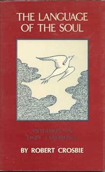 Paperback Language of the Soul Intiution In Daily Experience (Sangam Texts) Book