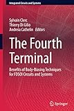  The Fourth Terminal: Benefits of Body-Biasing Techniques for FDSOI Circuits and Systems (Integrated Circuits and Systems)
