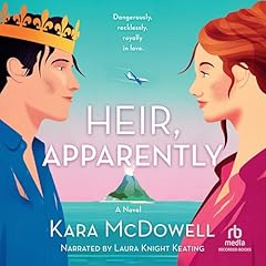 Heir, Apparently Audiolibro Por Kara McDowell arte de portada