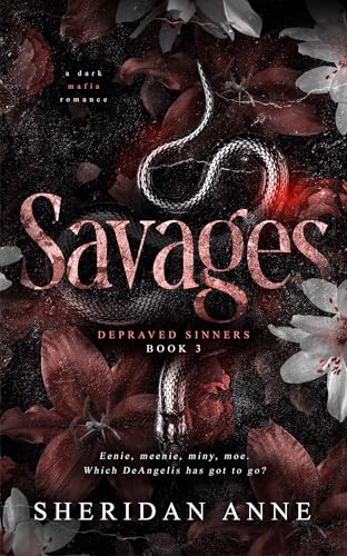 SAVAGES (Depraved Sinners Book 3)