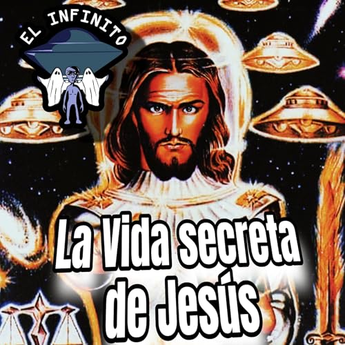 La Vida Secreta de Jesus