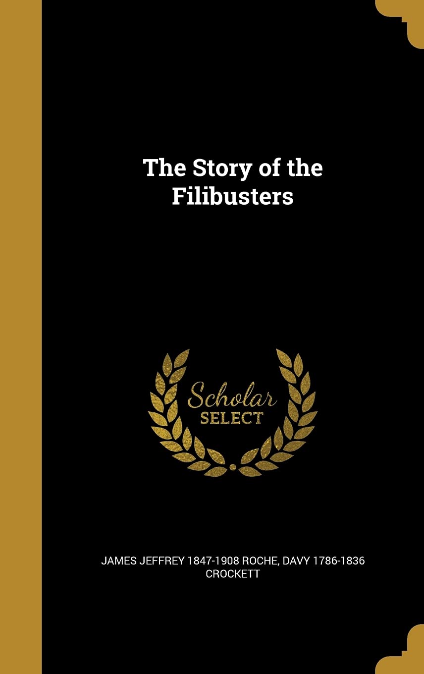 The Story of the Filibusters