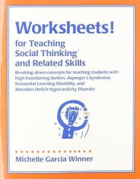 Paperback Worksheets for Teaching Social Thinking and Related Skills Book