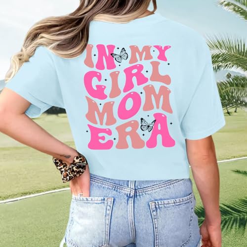 Image of Mama Shirts for Women in My Girl Mom Era Shirt Funny Letter Printed Graphic Tees Casual Tops