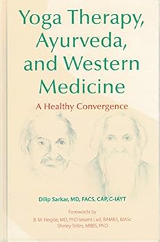 Hardcover Yoga Therapy, Ayurveda, and Western Medicine: A Healthy Convergence Book