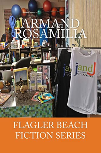 JandJ Fitness Complete (Flagler Beach Fiction Series)