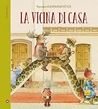  La vicina di casa. Ediz. a colori