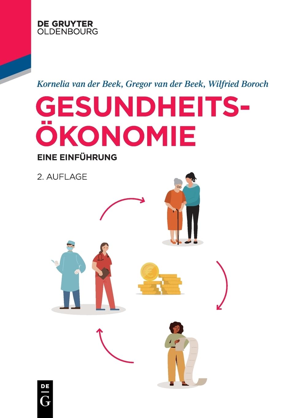 Gesundheitsökonomie: Eine Einführung (de Gruyter Studium)