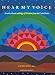 Hear My Voice: A Multicultural Anthology of Literature from The United States (Dale Seymour Multicultural) (NATL)