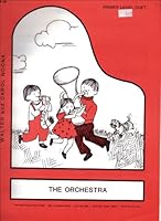 The Orchestra. Primer Level Duet (The Young Pianist Series) B007C9TLWU Book Cover