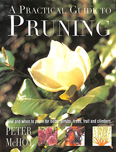 A Practical Guide to Pruning 1861603975 Book Cover