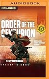 Stryker's War (Galaxy's Edge: Order of the Centurion, 3)