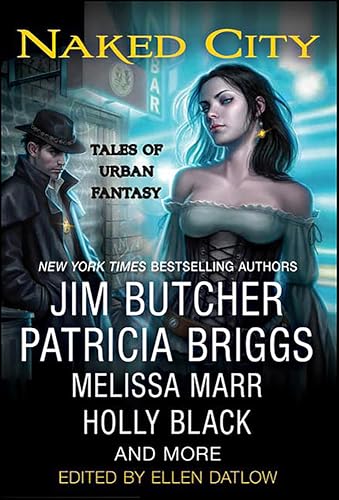 Naked City: Tales of Urban Fantasy (The Dresden Files series)