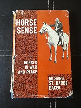 Hardcover HORSE SENSE. Horses in War and Peace. Book