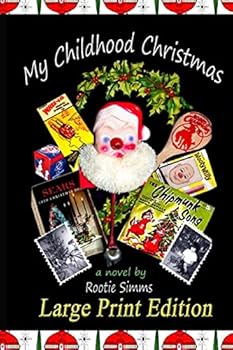 Paperback My Childhood Christmas: Large Print Edition Book
