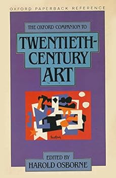 Paperback The Oxford Companion to Twentieth-Century Art (Oxford Quick Reference) Book