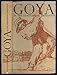 Goya in the Democratic Tradition