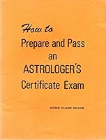 How to Prepare and Pass an Astrologer Certification Exam 0866900721 Book Cover