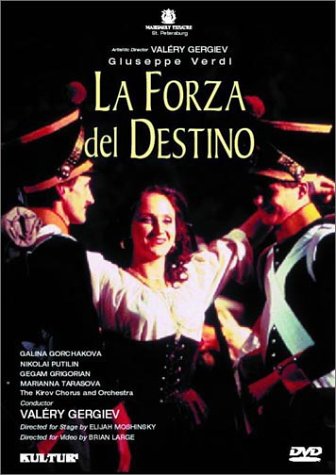 Verdi - La Forza del Destino / Gergiev, Gorchakova, Putilin, Marinsky Theatre St. Petersburg (Original 1862 Version) [DVD]