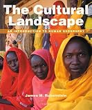 The Cultural Landscape: An Introduction to Human Geography Plus Mastering Geography with eText -- Access Card Package (11th Edition)