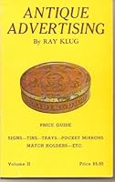 Antique Advertising Volume II B001AV1U0W Book Cover