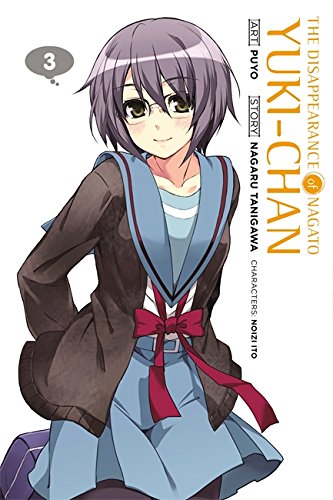 The Disappearance of Nagato Yuki-chan, Vol. 3 - manga (The Disappearance of Nagato Yuki-chan, 3) The Disappearance of Nagato Yuki-chan, Vol. 3 - manga (The Disappearance of Nagato Yuki-chan, 3)