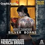 Cover of Silver Borne (Dramatized Adaptation)