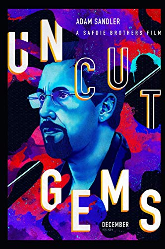 Uncut Gems: Screenplay Uncut Gems: Screenplay