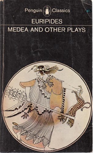 Euripides: Medea and Other Plays B001AVLQS8 Book Cover